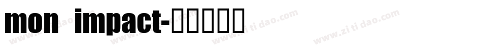 mon impact字体转换